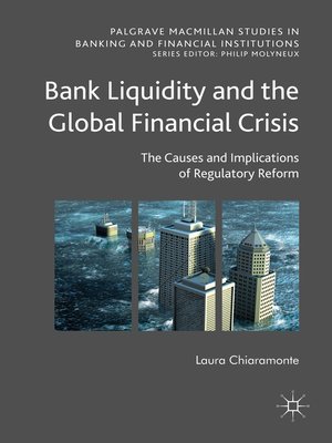 cover image of Bank Liquidity and the Global Financial Crisis